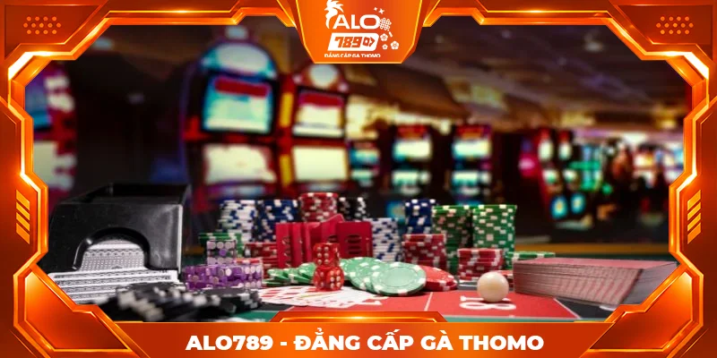 Tổng hợp ưu điểm nổi bật của casino Alo789